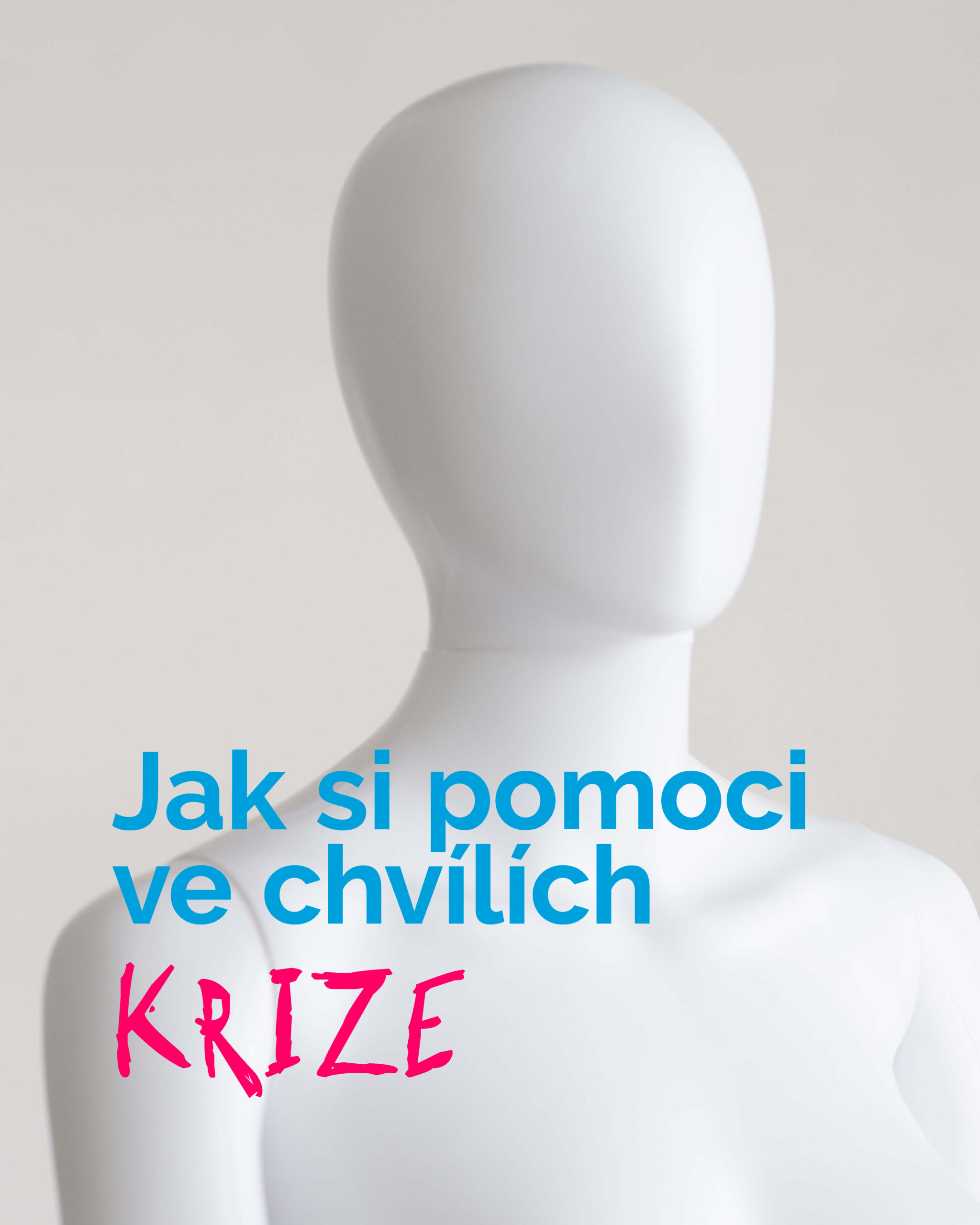 Jak si pomoci ve chvílích krize