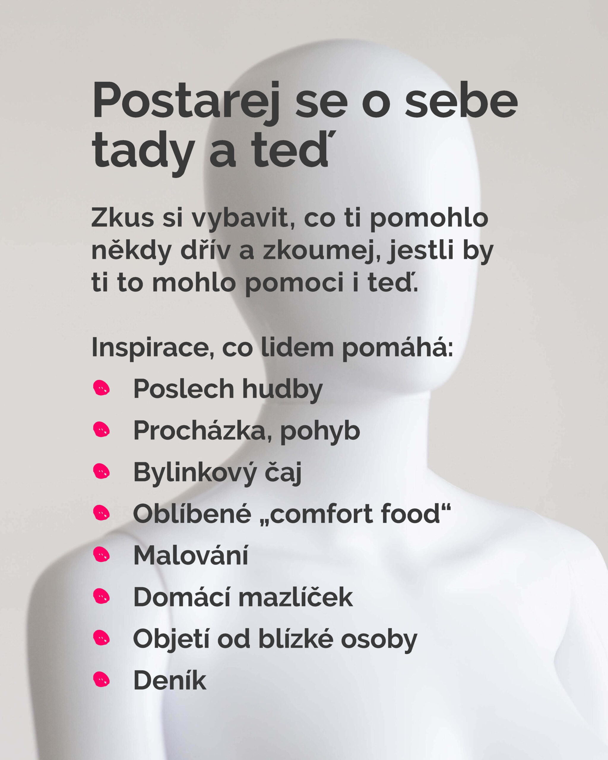 Postarej se o sebe tady a teď